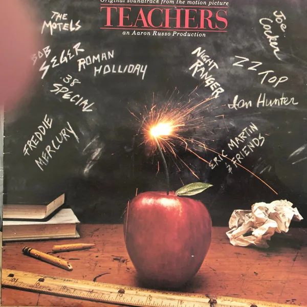 Original Soundtrack From The Motion Picture "Teachers"