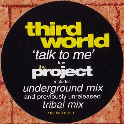 Third World - Talk To Me, Electronic, House, Tribal House, 1994 - Great Jones, US, Vinyl 1x 12", 33 ⅓ RPM, Promo, Stereo