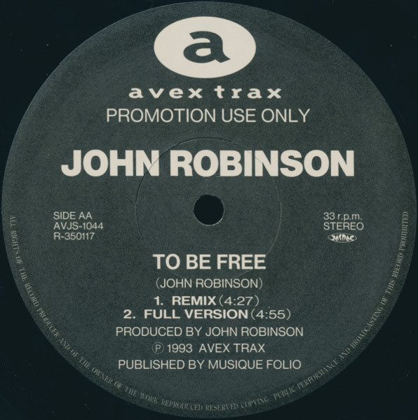 John Robinson (8) - Jealousy (Remix) / To Be Free (Remix), Electronic, Euro House, 1993 - Avex Trax, Japan, Vinyl 1x 12", 33 