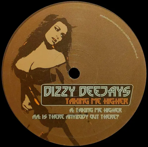 Dizzy Deejays - Taking Me Higher / Is There Anybody Out There?, Electronic, Hard House, Hard Trance, 2006 - Youth Club Record