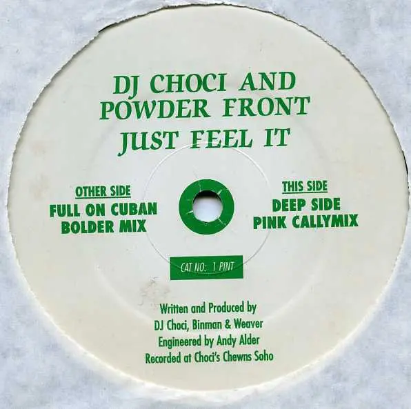 DJ Choci & The Powder Front - Just Feel It, Electronic, Hard Trance, 1997 - Public House, UK, Vinyl 1x 12", 33 ⅓ RPM