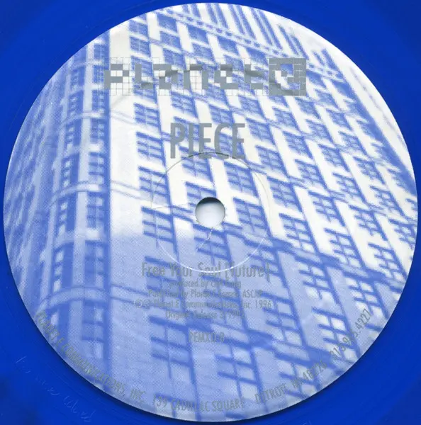 Piece - Free Your Mind, Electronic, Downtempo, House, 1996 - Planet E, US, Vinyl 1x 12", 45 RPM, Reissue Blue vinyl