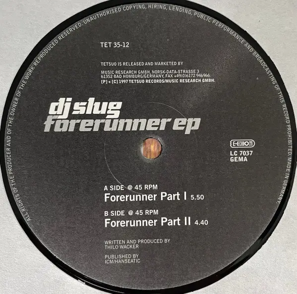 DJ Slug - Forerunner EP, Electronic, Trance, 1997 - Tetsuo, Germany, Vinyl 1x 12", EP, 45 RPM