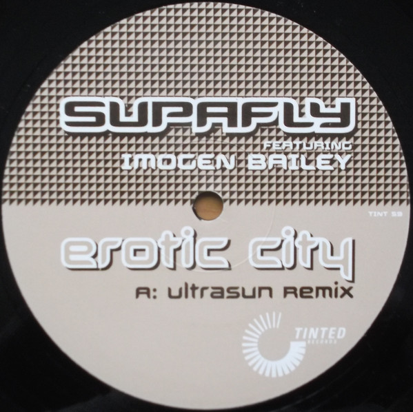 Supafly Featuring Imogen Bailey - Erotic City, Electronic, House, Progressive House, 2002 - Tinted Records, Australia, Vinyl 