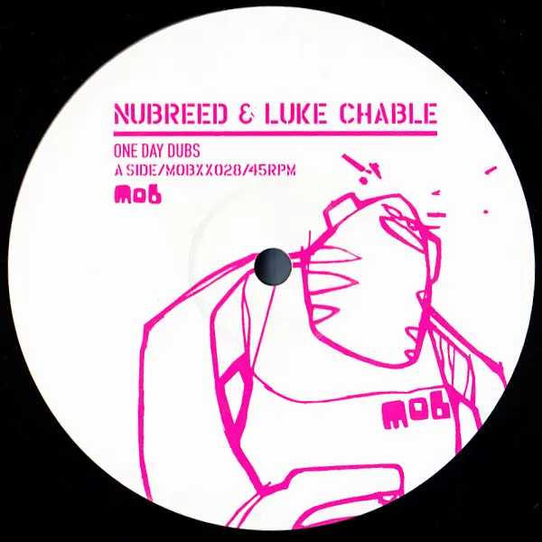 NuBreed & Luke Chable - One Day Dubs, Electronic, Breakbeat, 2004 - Mob Records, UK, Vinyl 1x 12", 45 RPM