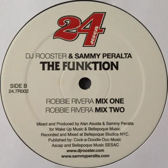 DJ Rooster & Sammy Peralta - The Funktion, Electronic, House, 2004 - 24 Seven Records, France, Vinyl 1x 12"
