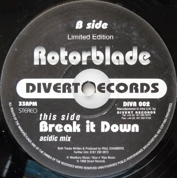 Rotorblade - Break It Down, Electronic, Acid, House, 1999 - Divert Records, UK, Vinyl 1x 12", 33 ⅓ RPM, Limited Edition