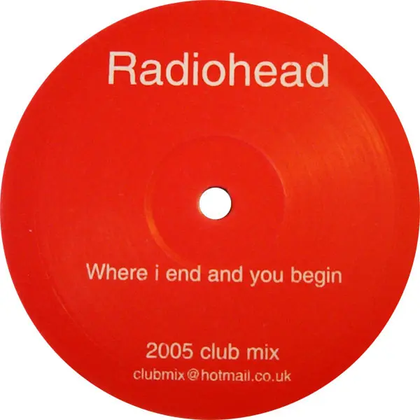 Where I End And You Begin (2005 Club Mix)