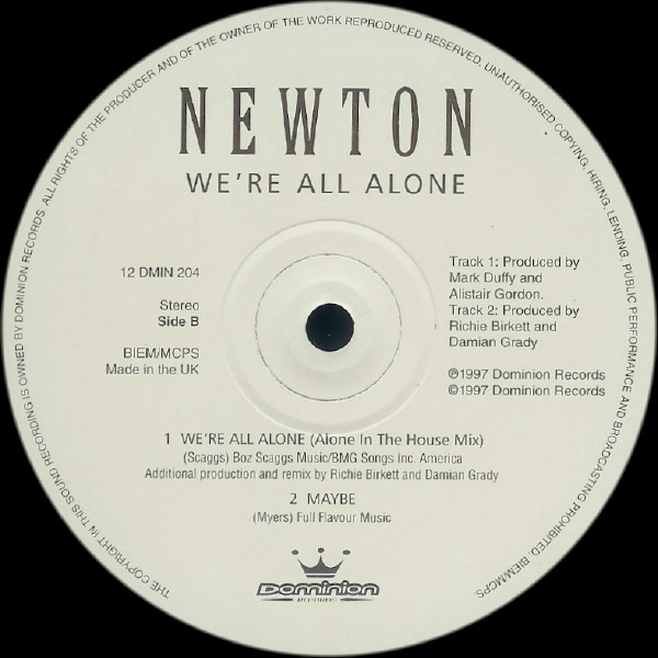 Newton (2) - We're All Alone, Electronic, Euro House, Hi NRG, 1997 - Dominion Records (4), UK, Vinyl 1x 12", Stereo