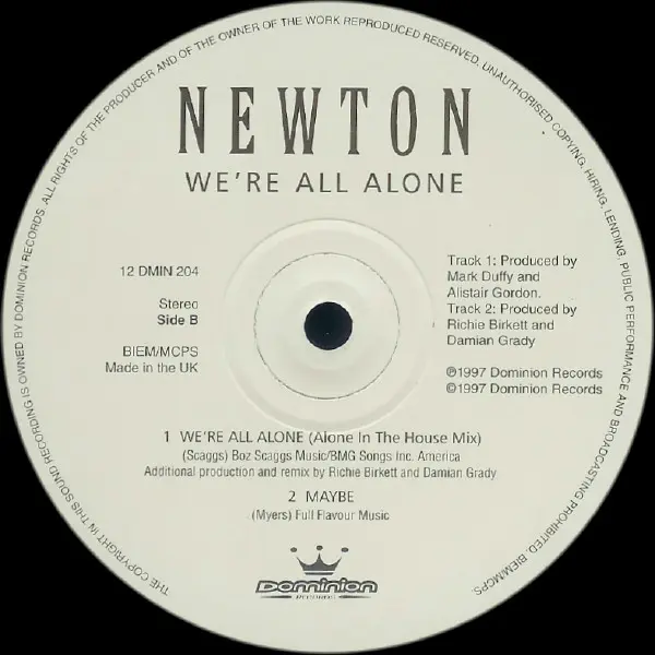 Newton (2) - We're All Alone, Electronic, Euro House, Hi NRG, 1997 - Dominion Records (4), UK, Vinyl 1x 12", Stereo