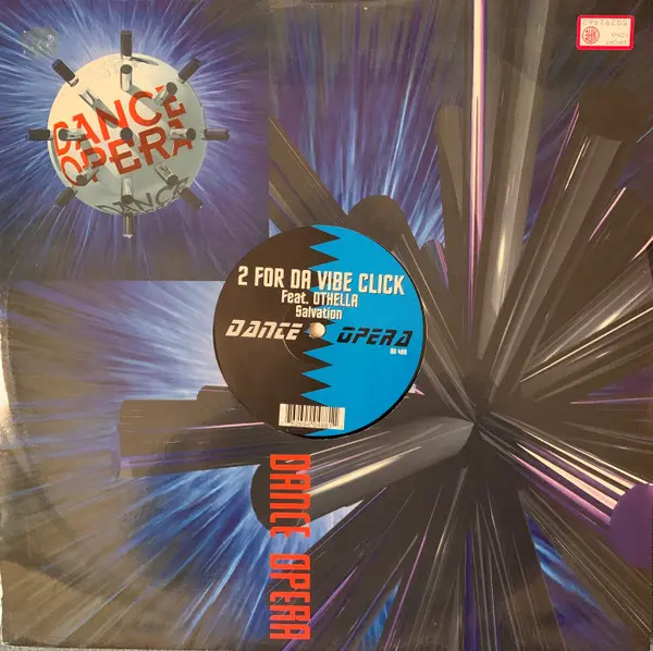 2 For Da Vibe Click Feat. Othella - Salvation, Electronic, House, 1997 - Dance Opera, Belgium, Vinyl 1x 12", 45 RPM, White La
