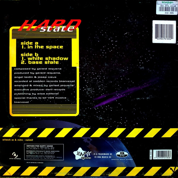 Hard State - In The Space, Electronic, Hard Trance, Makina, 1995 - Happy Sound, Spain, Vinyl 1x 12", 45 RPM