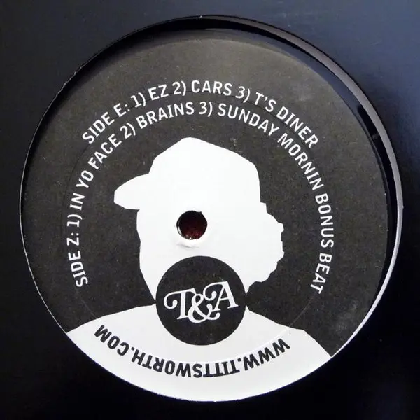 Tittsworth - The EZ EP, Electronic, Funk / Soul, Hip Hop, Breakbeat, Contemporary R&B, Ghetto, 2007 - T&A, US, Vinyl 1x 12", 