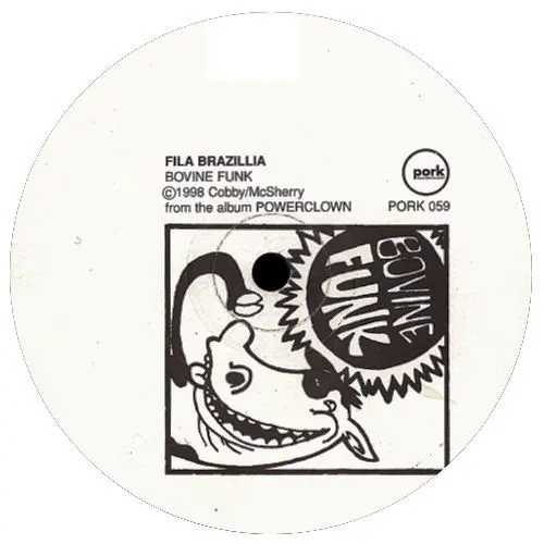 Fila Brazillia - Bovine Funk / Here Comes Pissy Willy, Electronic, Breaks, Downtempo, 1998 - Pork Recordings, UK, Vinyl 1x 12