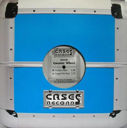 Bush (2) - Cosmic Vibes, Electronic, Hard Trance, Trance, 2001 - Cases Records, Germany, Vinyl 1x 12", 45 RPM