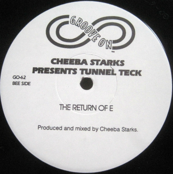 Cheeba Starks - Tunnel Teck, Electronic, House, 1996 - Groove On, US, Vinyl 1x 12", 33 ⅓ RPM, Promo