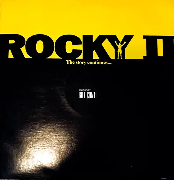 Rocky II (The Story Continues...) (Original Motion Picture Score)