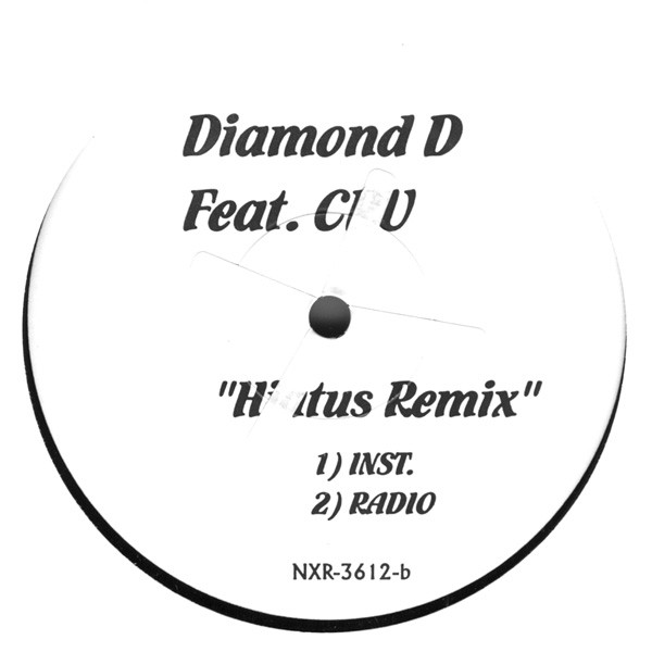 Diamond D - Hiatus (Remix), Hip Hop, Hardcore Hip-Hop, Not On Label, US, Vinyl 1x 12", 33 ⅓ RPM, Single