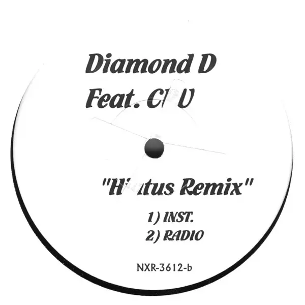 Diamond D - Hiatus (Remix), Hip Hop, Hardcore Hip-Hop, Not On Label, US, Vinyl 1x 12", 33 ⅓ RPM, Single