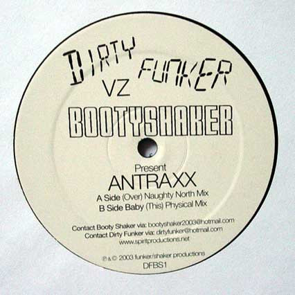 Dirty Funker vs. Bootyshaker - Antraxx, Electronic, Electro, House, Tech House, 2003 - Spirit Recordings, UK, Vinyl 1x 12", U