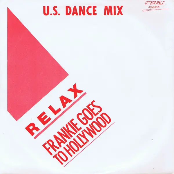 Relax (U.S. Dance Mix)