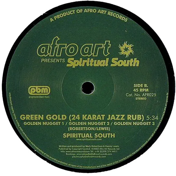 Spiritual South - Green Gold, Electronic, Broken Beat, Future Jazz, House, Jazzdance, Latin, 2003 - Afro Art, UK, Vinyl 1x 12
