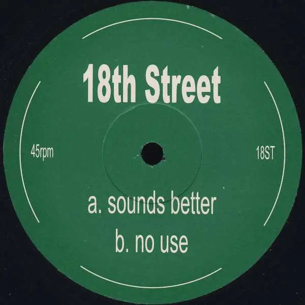 Sounds Better / No Use