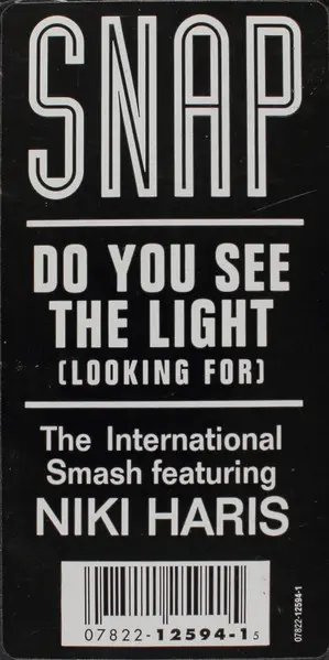 Snap! Featuring Niki Haris - Do You See The Light (Looking For), Electronic, Euro House, Trance, 1993 - Arista, Logic Records