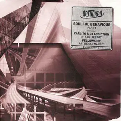 Carlito & DJ Addiction / Fellowship - Soulful Behaviour Part 1, Electronic, Drum n Bass, 2002 - Defunked, UK, Vinyl 1x 12", S