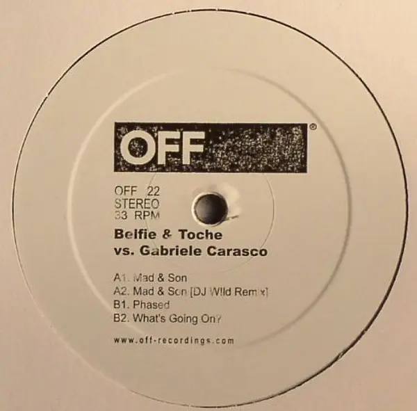 Belfie & Toche vs. Gabriele Carasco - Mad & Son EP, Electronic, Minimal, Tech House, 2011 - OFF Recordings, Germany, Vinyl 1x