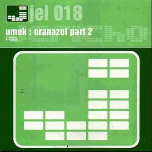 Umek - Oranazol Part 2, Electronic, Techno, 2002 - Jericho, UK, Vinyl 1x 12"