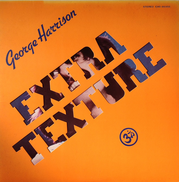 George Harrison - Extra Texture (Read All About It) = ジョージ・ハリスン帝国 - 1975 - Pop Rock - Apple Records - Vinyl 1x LP, Album