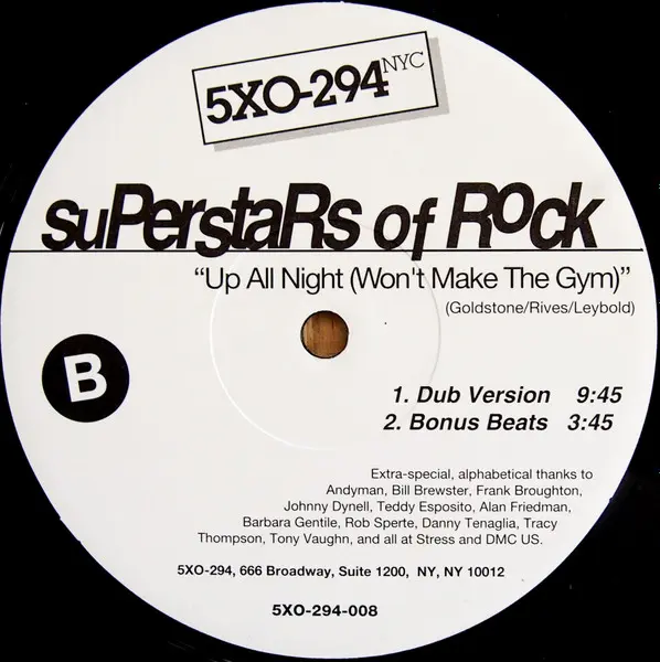 Superstars Of Rock - Up All Night (Won't Make The Gym), Electronic, Deep House, Dub, House, 1996 - 5XO-294, US, Vinyl 1x 12"