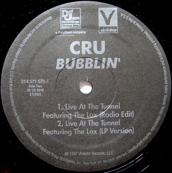 CRU - Bubblin', Hip Hop, 1997 - Def Jam Recordings Group Inc., Violator, US, Vinyl 1x 12", 33 ⅓ RPM