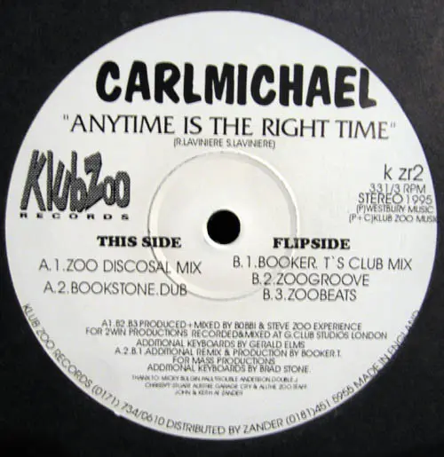 Carlmichael - Anytime Is The Right Time, Electronic, Garage House, House, 1995 - Klub Zoo Records, UK, Vinyl 1x 12", 33 ⅓ RPM