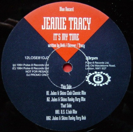 Jeanie Tracy - It's My Time, Electronic, Garage House, House, 1994 - Pulse-8 Records, UK, Vinyl 2x 12", Promo, 33 ⅓ RPM
