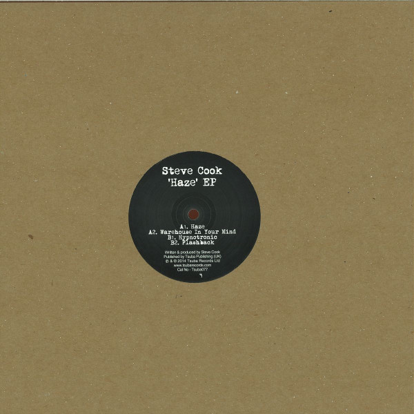 Stephen Cook - Haze EP, Electronic, Acid House, Deep House, 2015 - Tsuba Records, UK, Vinyl 1x 12", 33 ⅓ RPM, EP