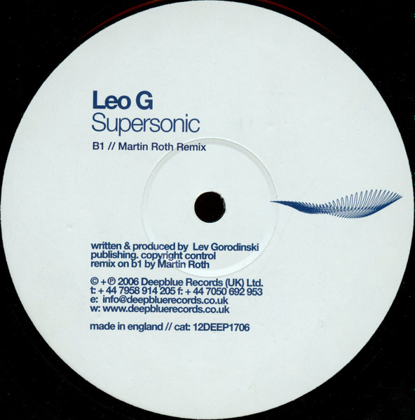 Leo G - Supersonic, Electronic, Trance, 2006 - Deepblue Records, UK, Vinyl 1x 12"