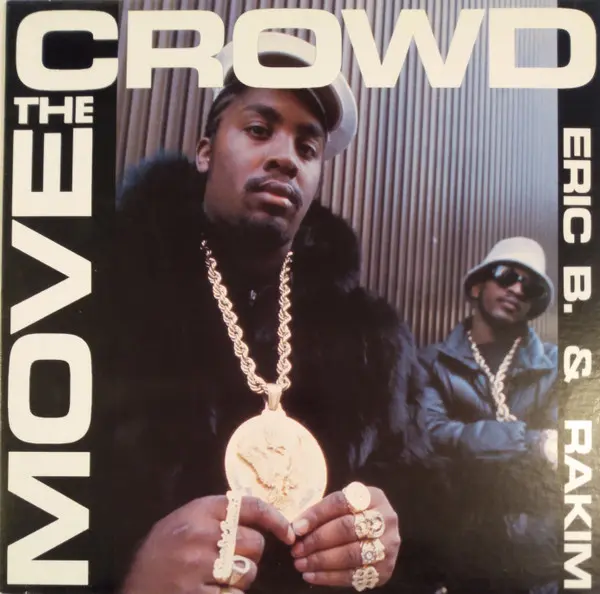 Move The Crowd / Paid In Full
