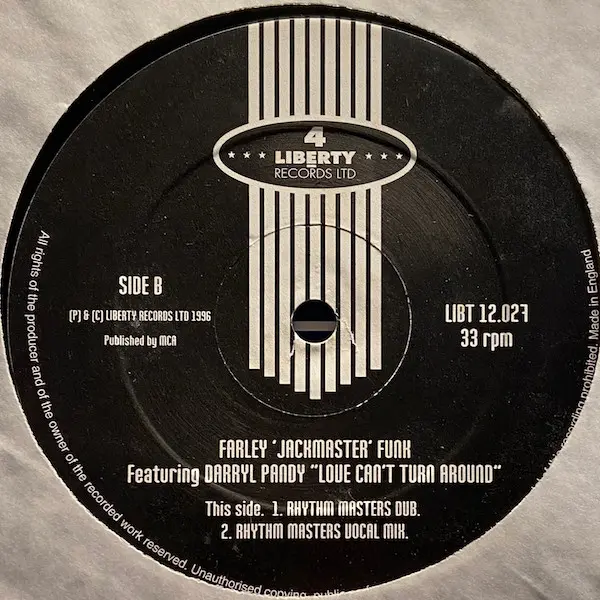 Farley "Jackmaster" Funk Featuring Darryl Pandy - Love Can't Turn Around, Electronic, House, 1996 - 4 Liberty Records Ltd, UK