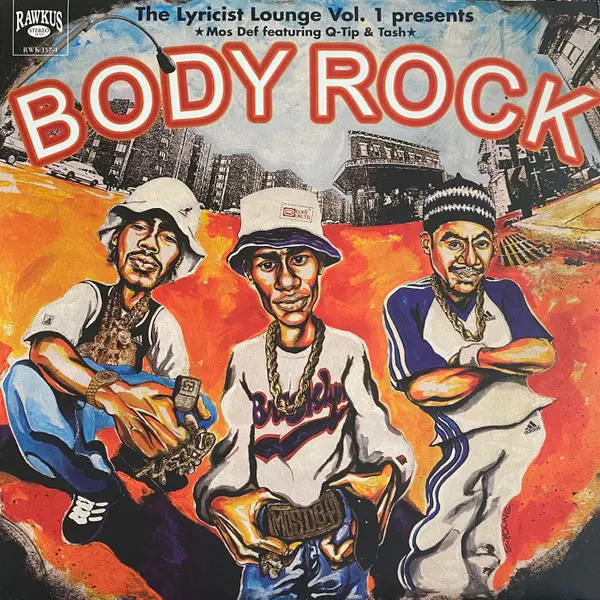 The Lyricist Lounge Vol.1 Presents: Body Rock