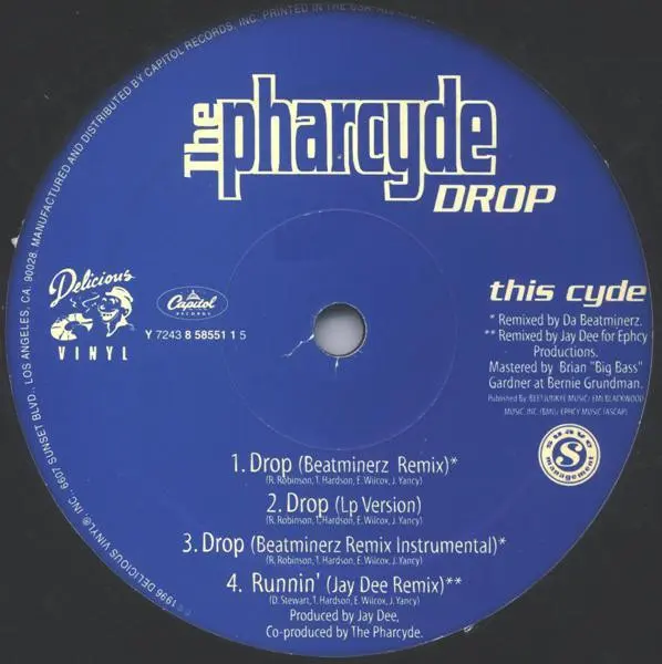 Pharcyde, The - Drop / Y? (Be Like That), Hip Hop, 1996 - Delicious Vinyl, US, Vinyl 1x 12", 33 ⅓ RPM