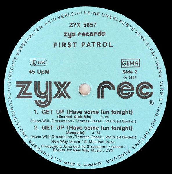 First Patrol - Get Up (Have Some Fun Tonight), Electronic, Synth-pop, 1987 - ZYX Records, Germany, Vinyl 1x 12", 45 RPM, Maxi