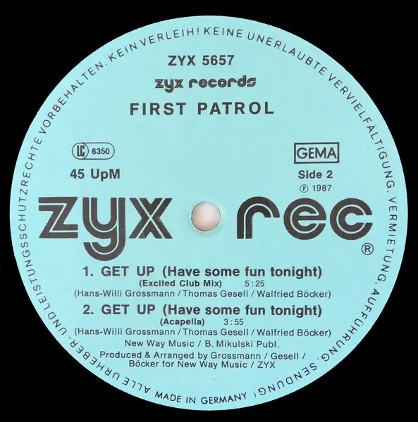 First Patrol - Get Up (Have Some Fun Tonight), Electronic, Synth-pop, 1987 - ZYX Records, Germany, Vinyl 1x 12", 45 RPM, Maxi