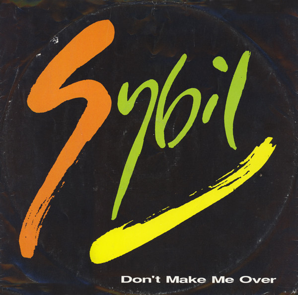 Don't Make Me Over / Here Comes My Love