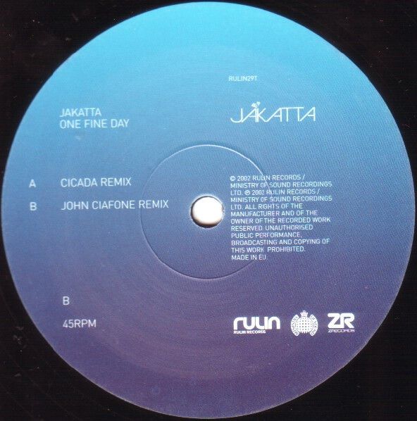 Jakatta - One Fine Day, Electronic, House, 2003 - Rulin Records, UK, Vinyl 1x 12", 45 RPM