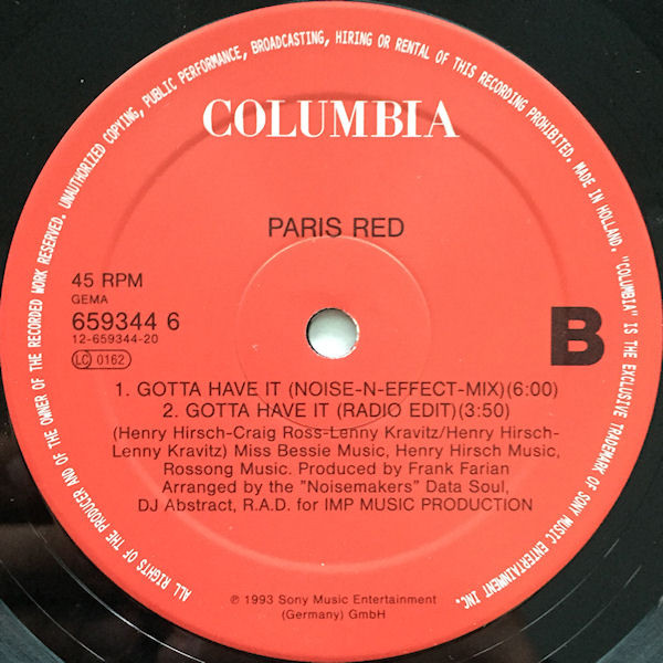 Paris Red - Gotta Have It (From New York Straight To Paris), Electronic, House, 1993 - Columbia, Germany, Vinyl 1x 12", 45 RP