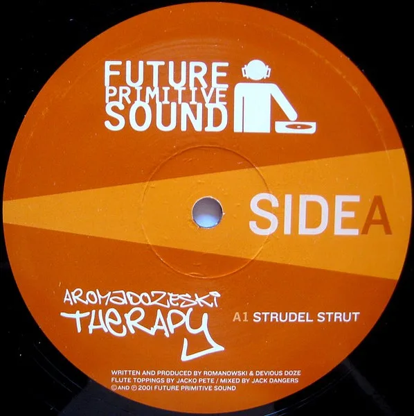 Album cover for Strudel Strut / Ranchero-Hop / Scrotch This by Aromadozeski Therapy