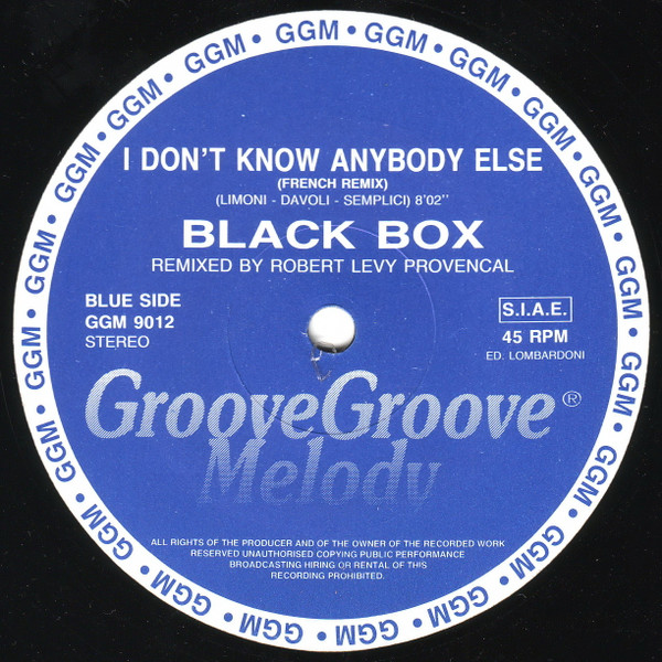 Black Box - I Don't Know Anybody Else, Electronic, Italo House, 1990 - Groove Groove Melody, Italy, Vinyl 1x 12", 45 RPM