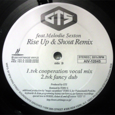 GTS feat. Melodie Sexton - Rise Up & Shout Remix, Electronic, House, 2001 - Artimage Vinyls, Japan, Vinyl 1x 12", 33 ⅓ RPM